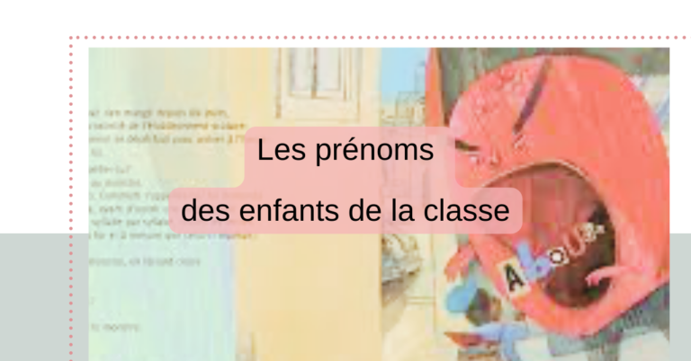 Lire la suite à propos de l’article Les prénoms des enfants de la classe
