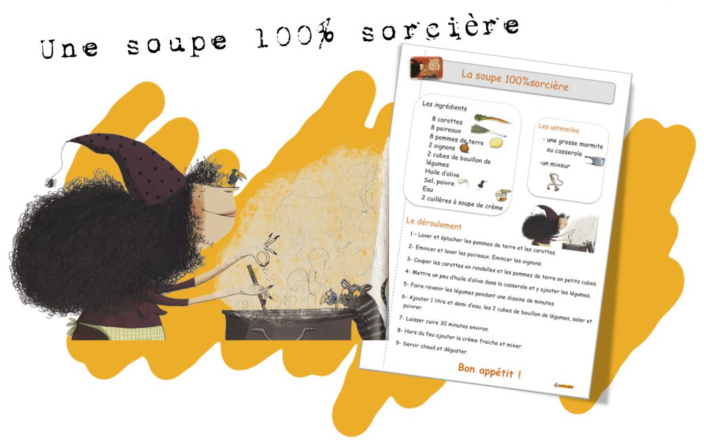 Une Soupe 100 Sorciere Mme Annelise Et Les Apprentis Sages