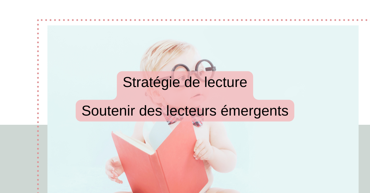 You are currently viewing Objectif 1 : Soutenir les lecteurs émergents